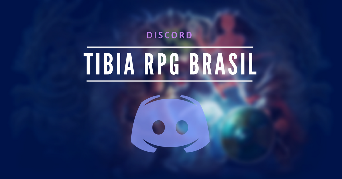 Discord do servidor - Novidades* - TibiaRPGBrasil Forum